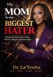 My Mom Is My Biggest Hater Confronts the Hidden Pain of Toxic Mother-Daughter Relationships
