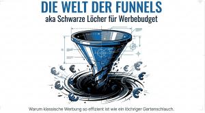 Funnels sind schwarze Löcher