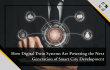 BPX Explores How Digital Twin Systems Are Transforming Smart City Development