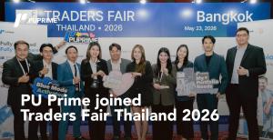 PU Prime joined Traders Fair Thailand 2026