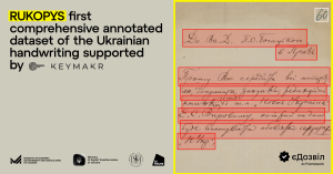 Keymakr, a global provider of high-quality AI training data solutions, became the official labeling partner for RUKOPYS, the first comprehensive annotated dataset of Ukrainian handwritten text Keymakr_RUKOPYS_dataset