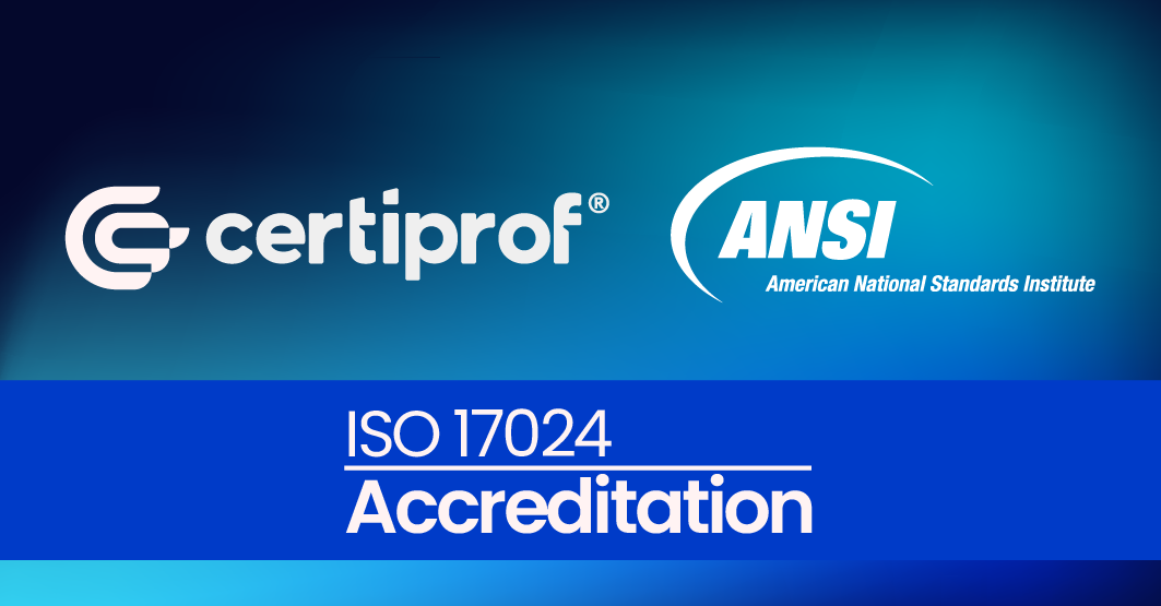 Certiprof Elevates Global Exam Standards, Aligning Key Programs with ANAB and ISO 17024