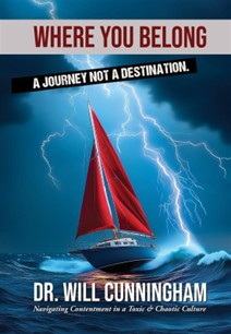 Dr. Will Cunningham’s Book Where You Belong Blends Psychology, Faith, and Cultural Insight for Modern Readers
