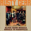 Veteran Songwriter Artist Rusty Gear To Release 'Blues From Muscle Shoals to Nashville' In America, Europe and Australia