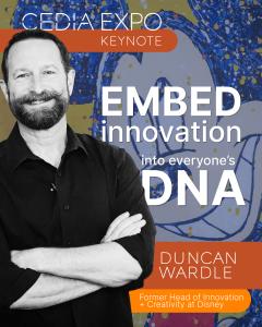 CEDIA, the Association for Smart Home Professionals™, today announced former Disney executive Duncan Wardle will present the keynote for CEDIA Expo 2026 on Sept CEDIA Expo keynote promotional graphic featuring Duncan Wardle, former Head of Innovation and Creativity at Disney, with the headline ‘Embed innovation into everyone’s DNA.’ The image shows a black-and-white portrait of Duncan Wardle standing with crossed