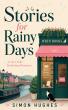 Welsh Author Simon Hughes Launches Heartfelt Romance 'Stories for Rainy Days'