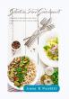 Gluten Free Gourmet Brings Flavor, Wellness, and Simplicity to Gluten Free Living