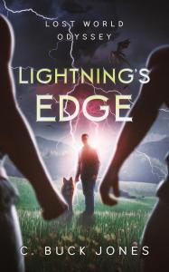 Lightning's Edge- A Christian Portal Fantasy- Survival, Faith and Destiny in a Lost World (Lost World Odyssey Book 1)
