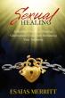 Sexual Healing Explores Spiritual Restoration, Emotional Intimacy, and Breaking Generational Cycles