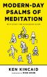 Modern-Day Psalms Of Meditation Encourages Readers To Rediscover Peace, Faith, And Hope Through Reflection