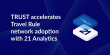 TRUST accelerates Travel Rule network adoption with tech partner 21 Analytics