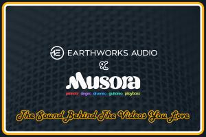 Earthworks Audio and Musora Media Partnership Announcement