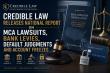 Credible Law Releases National Report on MCA Lawsuits, Bank Levies, Default Judgments and Account Freezes