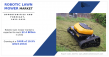 Robotic Lawn Mower Market Set to Reach USD 2.4 billion by 2032, With a Sustainable CAGR Of 10.9%  