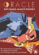 COMMUNIQUÉ DE PRESSE - 'L’Oracle des Âmes Magiciennes d’Hugo Bienvenu, est actuellement en vente'