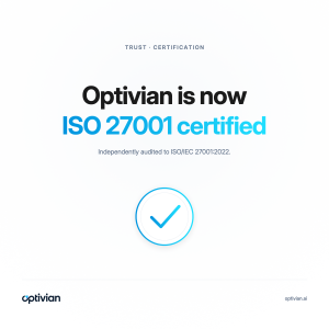 Optivian is now ISO 27001 certified