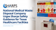 National Medical Waste Disposal Company Urges Sharps Safety Guidance for Texas Healthcare Facilities