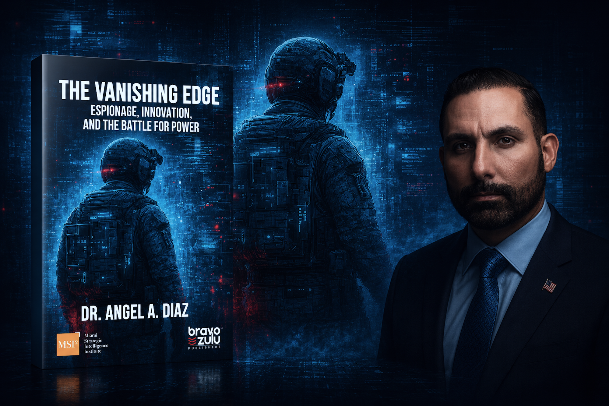 Coming Soon: Dr. Angel A. Diaz’s New Book Explains the Hidden War for Innovation, Security, and Power