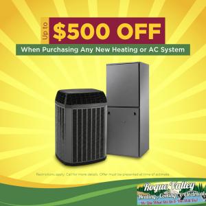 Rogue Valley Heating, Cooling & Electrical is offering Up to $500 Off When Purchasing Any New Heating or AC System. Terms and conditions apply.
