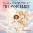 Braylon Kelley Announces Release of 'Gianna and the Voice of the Voiceless,' a Faith-Based Children's Book