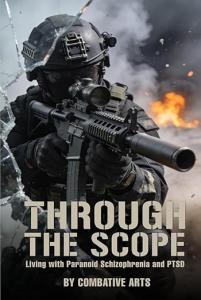 Through the Scope by Combative Arts