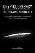 ButterflyMan Releases Cryptocurrency: The Cocaine of Finance, A Critical Examination of Crypto’s Social Costs