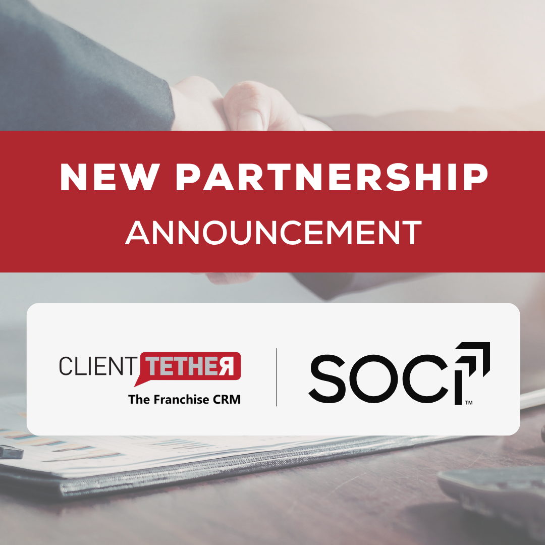 ClientTether Announces Strategic Partnership with SOCi to Help Franchise Brands Turn Local Visibility Into Faster Growth