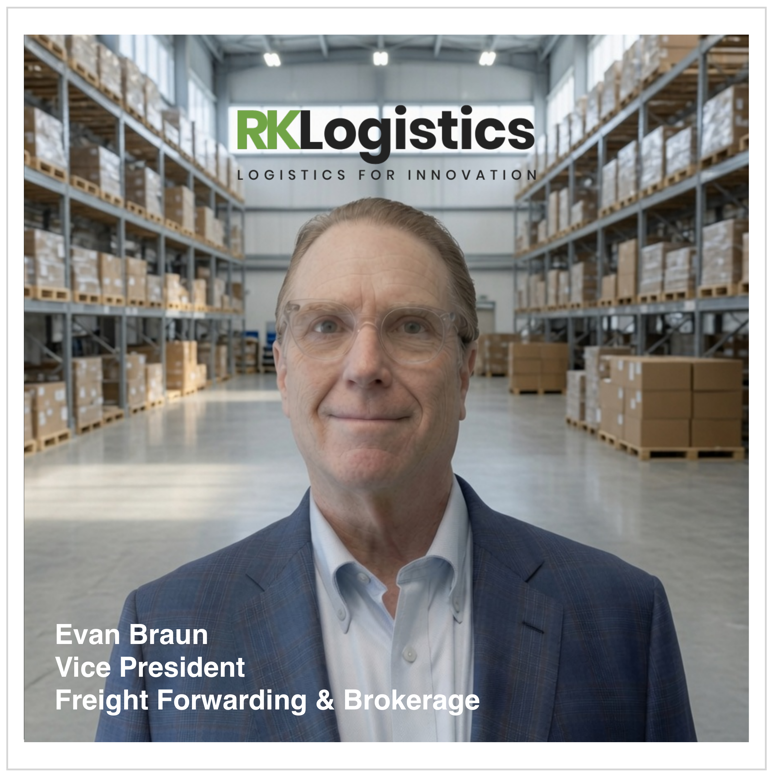 RK Logistics Group Appoints Evan Braun as Vice President of Freight Forwarding and Brokerage