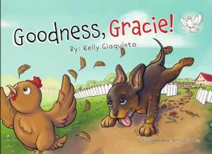 Goodness, Gracie by Kelly Giaquinto
