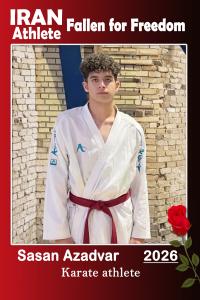 Sasan Azadvar, a karate champion, was arrested during the January 2026 uprising and executed in April 2026