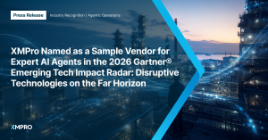 XMPro Named as a Sample Vendor for Expert AI Agents in the 2026 Gartner® Emerging Tech Impact Radar: Disruptive Technologies on the Far Horizon