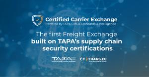 Certified Carrier Exchange: the first Freight Exchange built on TAPA's supply chain security certifications