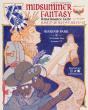 Midsummer Fantasy Renaissance Faire Marks 15th Annual Season with New Themes, New Acts, and a Grand Succession Story