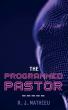 The Programmed Pastor Explores Faith, Technology, and the Boundaries of Artificial Intelligence