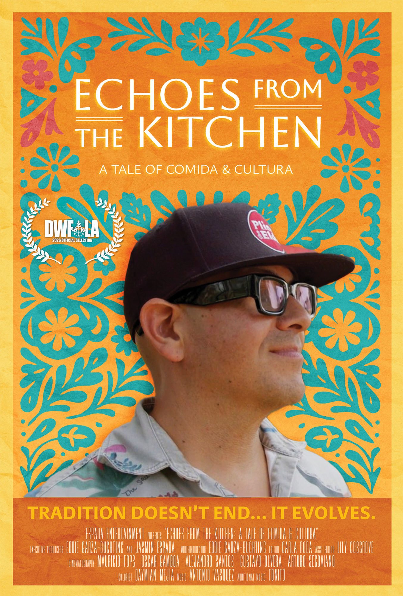 EDDIE GARZA’S ECHOES FROM THE KITCHEN BRINGS MEXICO’S ‘PUEBLOS MÁGICOS’ INTO MAINSTREAM – DANCES WITH FILMS