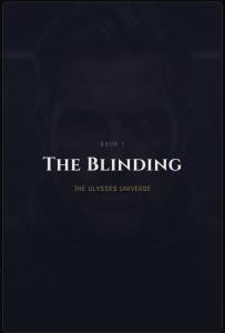 The Blinding, book one of the science fiction series The Ulysses Universe