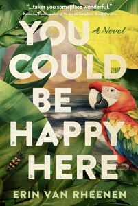 Erin Van Rheenen_YouCouldBeHappy