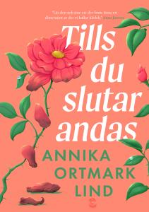Tills du slutar andas, bokomslag