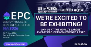 US Fusion to exhibit at 2026 EPC Show The Energy Projects Conference