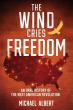 'The Wind Cries Freedom' by Michael Albert Charts a Visionary Path to a Better Future