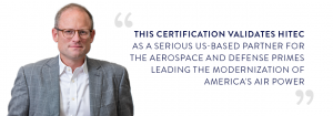 HITEC Sensor Developments a U.S This certification validates HITEC as a serious U.S.-based partner for aerospace and defense