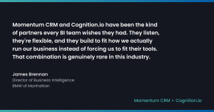Quote card featuring James Brennan, Director of Business Intelligence at BMW of Manhattan, on the Momentum CRM and Cognition.io partnership delivering flexible, BI-friendly integration for dealerships