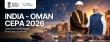 India-Oman CEPA 2026 Triggers Major Apparel Sourcing Migration Across the Gulf