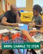 This Father’s Day, Techbridge Girls Calls on 'Girl Dads' to be the Biggest Influencer in Their Daughter’s Life