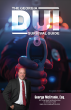 Georgia Attorney George McCranie Releases 'The Georgia DUI Survival Guide'