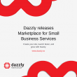 Dazzly Releases Marketplace to Expand Software and Business Ecosystem to Customers