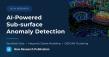 New Study on Synthetic Data-Driven Sub-surface Anomaly Detection by VE3 AI Research