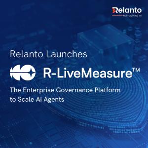 Relanto Launches R-LiveMeasure. The Enterprise Governance Platform to Scale AI Agents