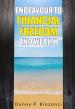 Danny P. Kinzonzi Promotes Financial Literacy via Freedom Adventure Series and Endeavour to Financial Freedom and Wealth