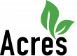 'Acres' Agricultural Business Program Expanding Opportunities for Small & Mid-Sized Agriculture Businesses Nationwide